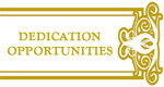 Dedication Opportunities: Coming Soon!