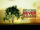 Beyond Never Again: Voices of the Past